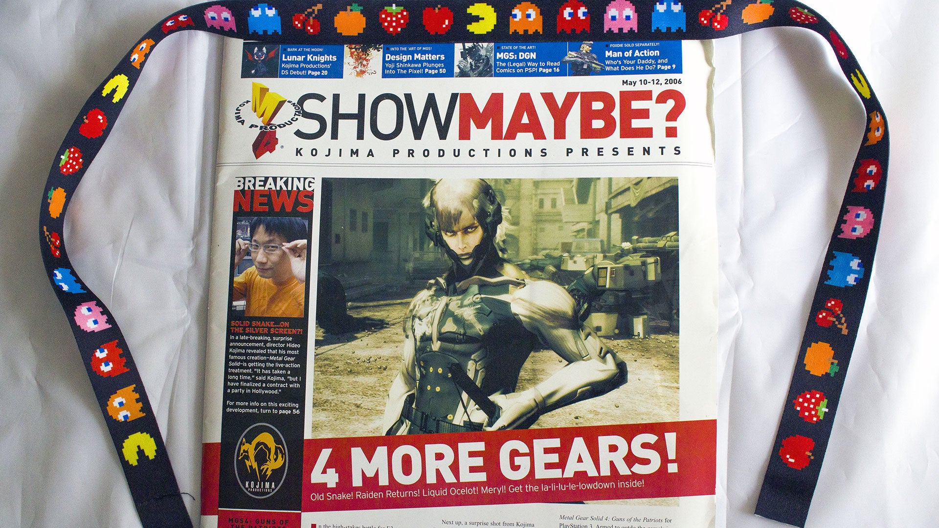 Kojima being a lot. I use the Pac-Man lanyard strap to tie my curtains.