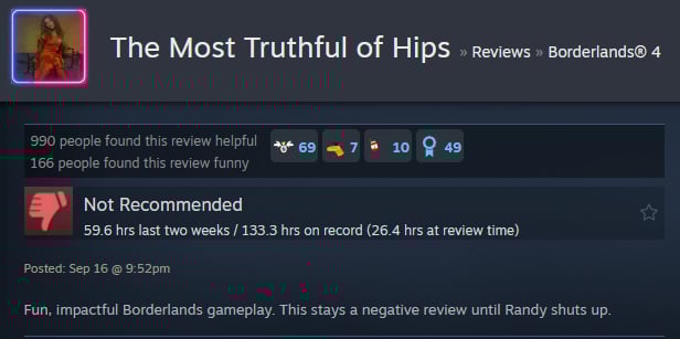 A Steam user review reads:" Fun, impactful Borderlands gameplay. This stays a negative review until Randy shuts up. "