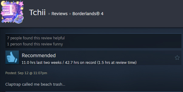 A Steam user review reads:" Claptrap called me beach trash... "