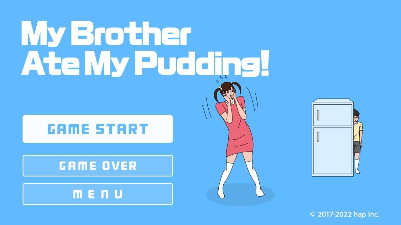 My brother ate my pudding