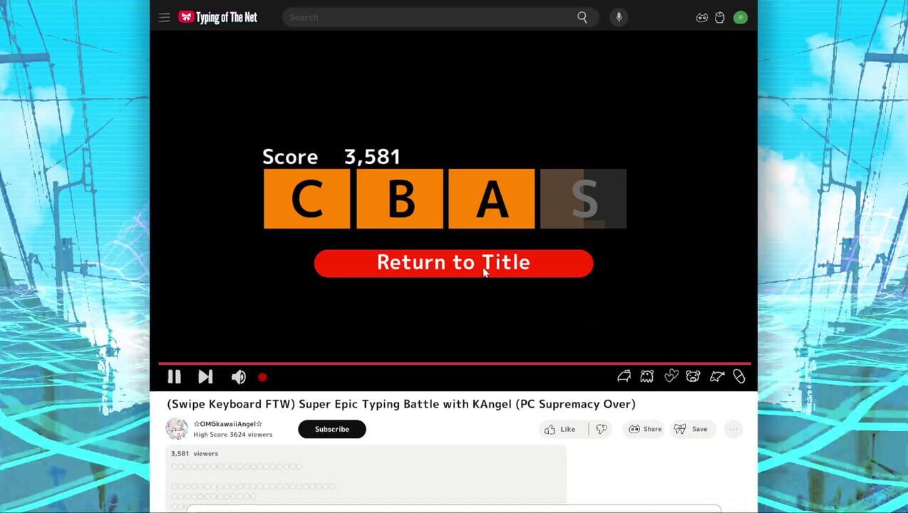 Needy Streamer Overload: Typing of The Net