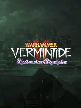 Warhammer: Vermintide 2 – Shadows over Bögenhafen