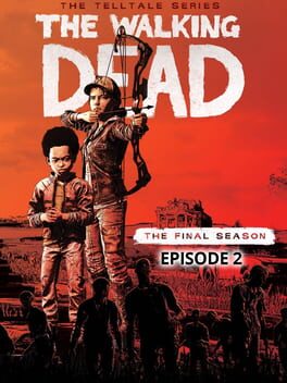The Walking Dead: The Final Season – Episode 2: Suffer the Children