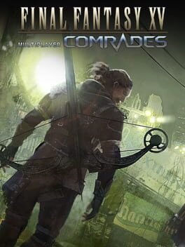 Final Fantasy XV: Multiplayer Expansion – Comrades