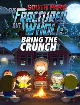 South Park: The Fractured But Whole – Bring the Crunch
