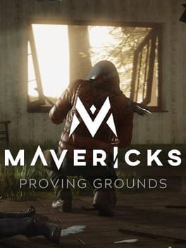 Mavericks: Proving Grounds