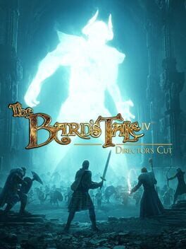 The Bard’s Tale IV: Director’s Cut