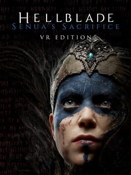 Hellblade: Senua’s Sacrifice – VR Edition