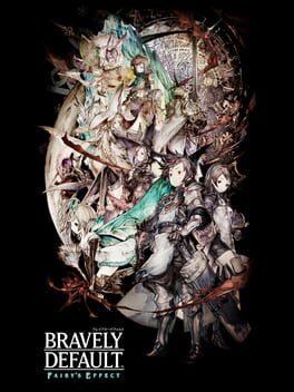 Bravely Default: Fairy’s Effect
