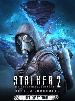 S.T.A.L.K.E.R. 2: Heart of Chornobyl – Deluxe Edition