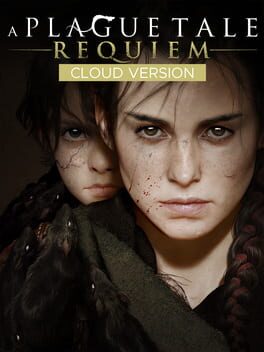 A Plague Tale: Requiem – Cloud Version