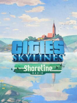 Cities: Skylines – Shoreline Radio