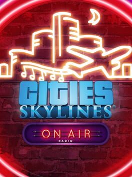 Cities: Skylines – On Air Radio