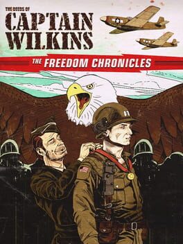 Wolfenstein II: The New Colossus – The Amazing Deeds of Captain Wilkins