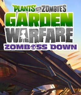 Plants vs. Zombies: Garden Warfare – Zomboss Down