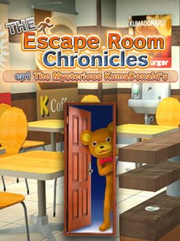 The Escape Room Chronicles ep1: The Mysterious KumaDonald’s