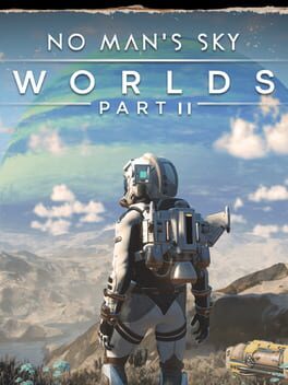 No Man’s Sky: Worlds Part II