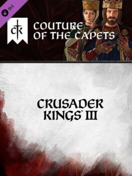 Crusader Kings III: Couture of the Capets
