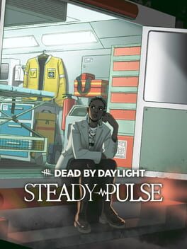 Dead by Daylight: Steady Pulse
