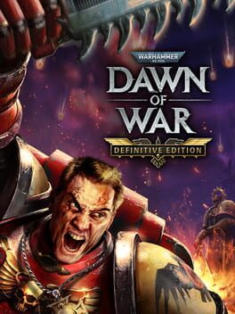 Warhammer 40,000: Dawn of War – Definitive Edition