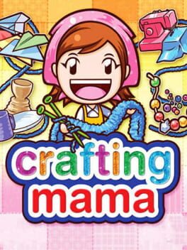 Crafting Mama