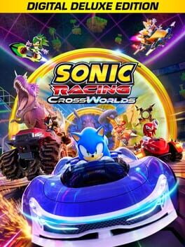 Sonic Racing: CrossWorlds – Digital Deluxe Edition