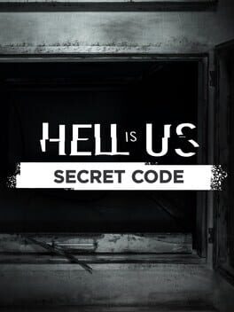 Hell is Us: Secret Code