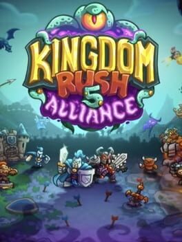 Kingdom Rush 5: Alliance TD+