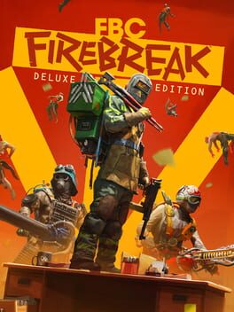 FBC: Firebreak – Deluxe Edition