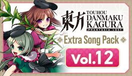 Touhou Danmaku Kagura: Phantasia Lost – Extra Song Pack 12