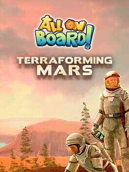 All on Board!: Terraforming Mars