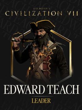 Sid Meier’s Civilization VII: Edward Teach Pack