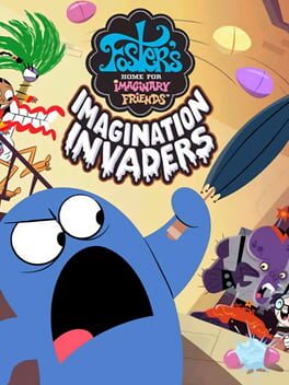 Foster’s Home for Imaginary Friends: Imagination Invaders
