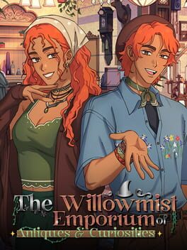 The Willowmist Emporium of Antiques & Curiosities