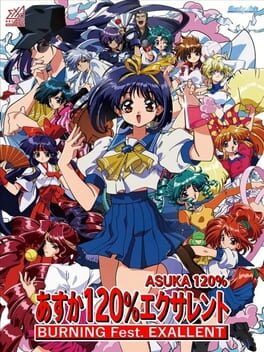 Asuka 120% Burning Fest. Exallent