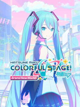 Hatsune Miku: Colorful Stage! – Brand New World