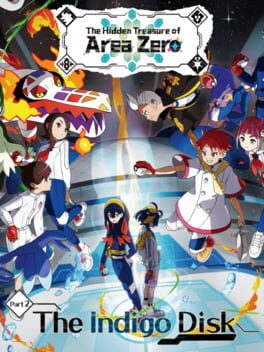 Pokémon Scarlet: The Hidden Treasure of Area Zero – Part 2: The Indigo Disk