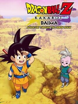 Dragon Ball Z: Kakarot – Daima: Adventure Through The Demon Realm Part 1