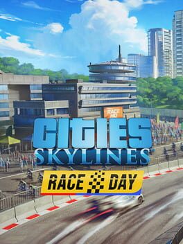 Cities: Skylines – Race Day