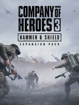 Company of Heroes 3: Hammer & Shield