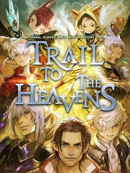 Final Fantasy XIV: Trail to the Heavens